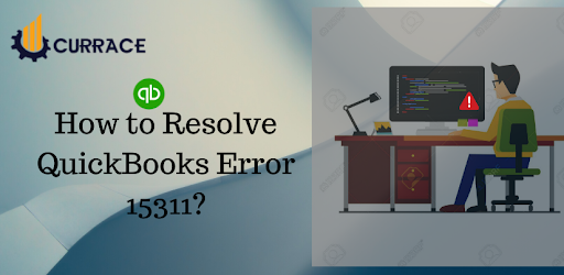 How to Resolve QuickBooks Error 15311