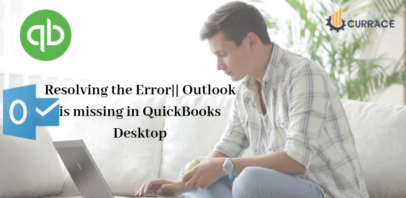 Resolving the Error Outlook is missing in QuickBooks Desktop