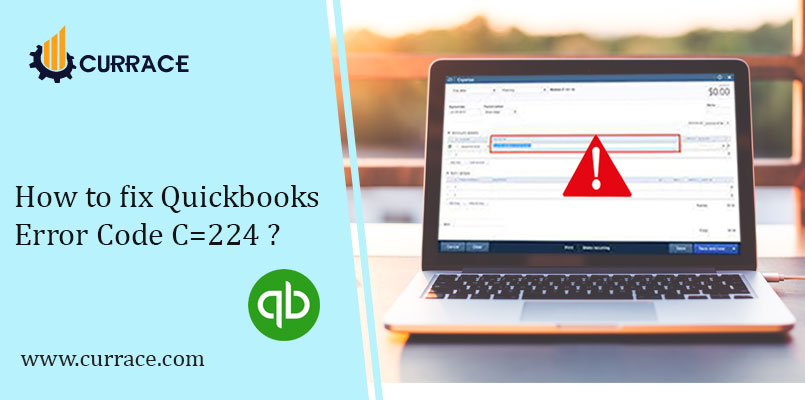 How to fix Quickbooks Error Code C=224