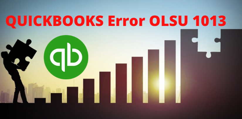 QUICKBOOKS Error OLSU 1013