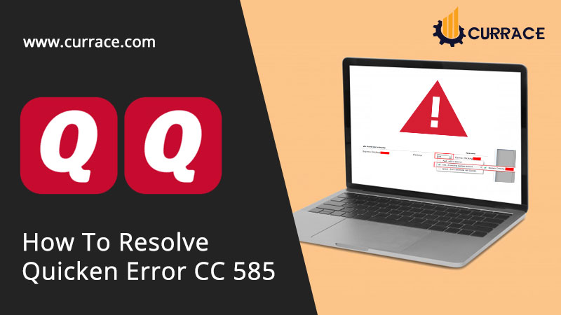 How To Resolve Quicken Error CC 585