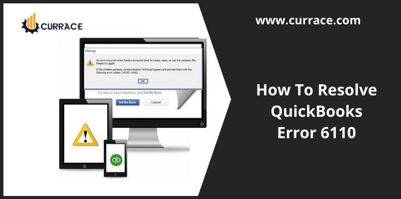 How To Resolve QuickBooks Error 6110 