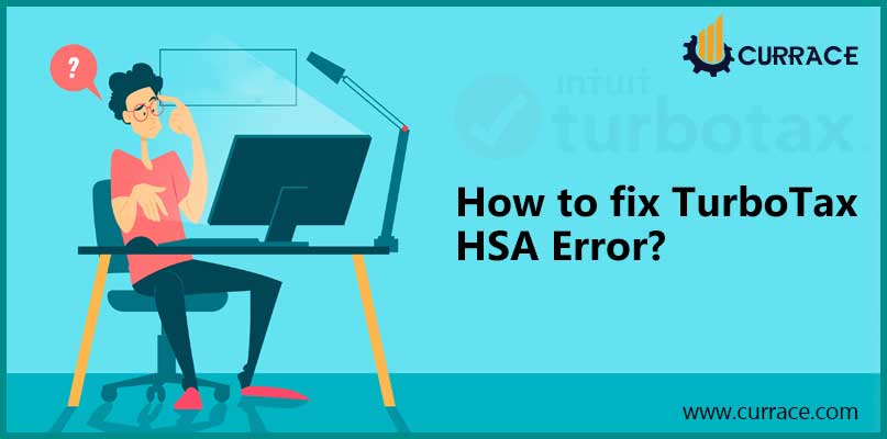 How to Fix TurboTax HSA Error?
