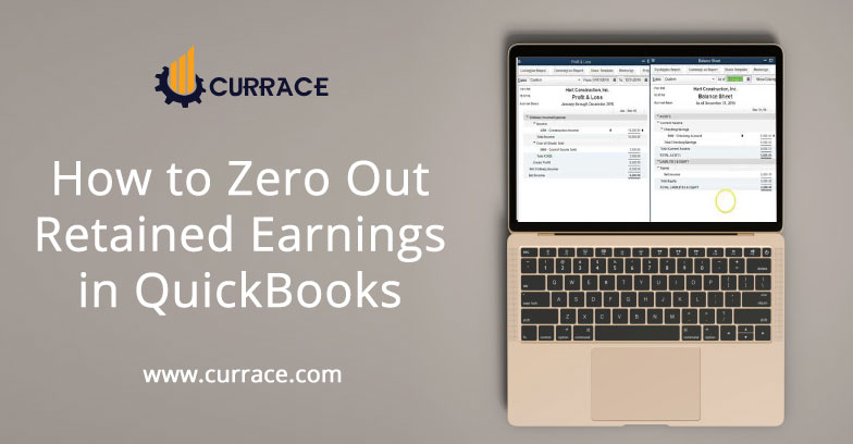 How to Zero Out Retained Earnings in QuickBooks