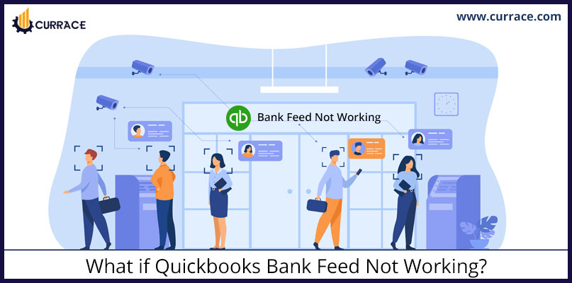 What if Quickbooks Bank Feed Not Working?