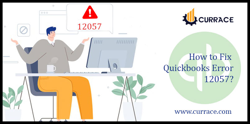 How to Fix Quickbooks Error 12057?