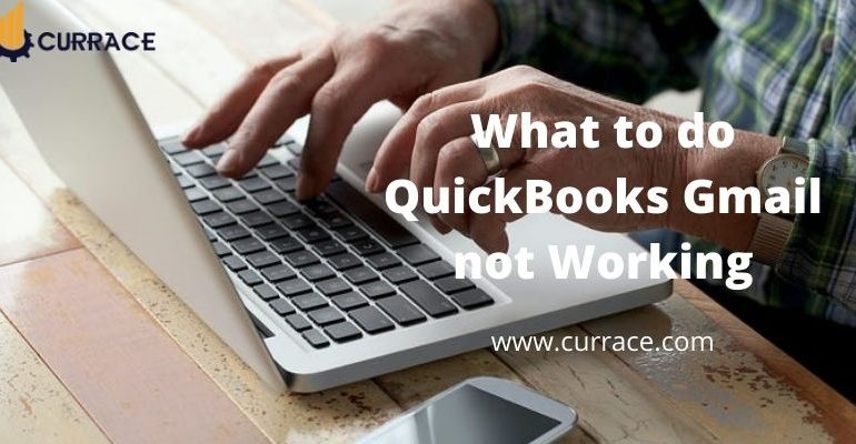 What to do QuickBooks Gmail not Working