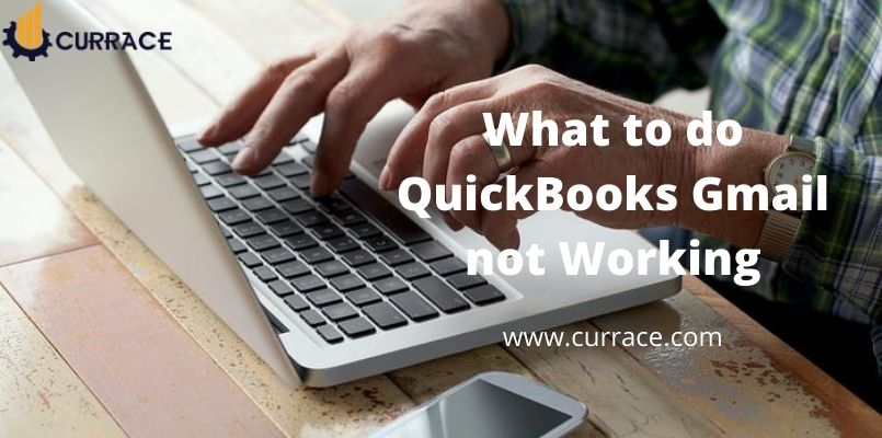 What to do QuickBooks Gmail not Working