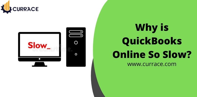 Why is QuickBooks Online So Slow?