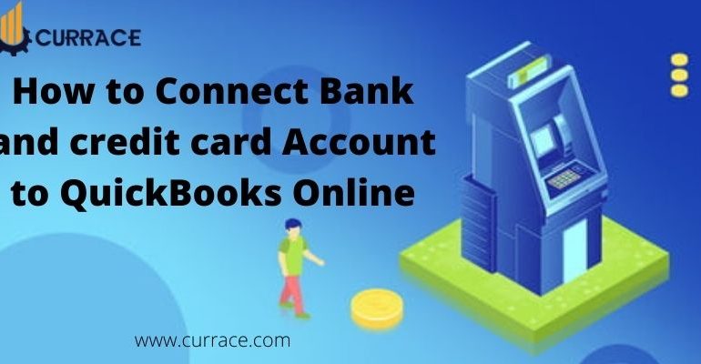 Connect Bank and credit card account to QuickBooks Online